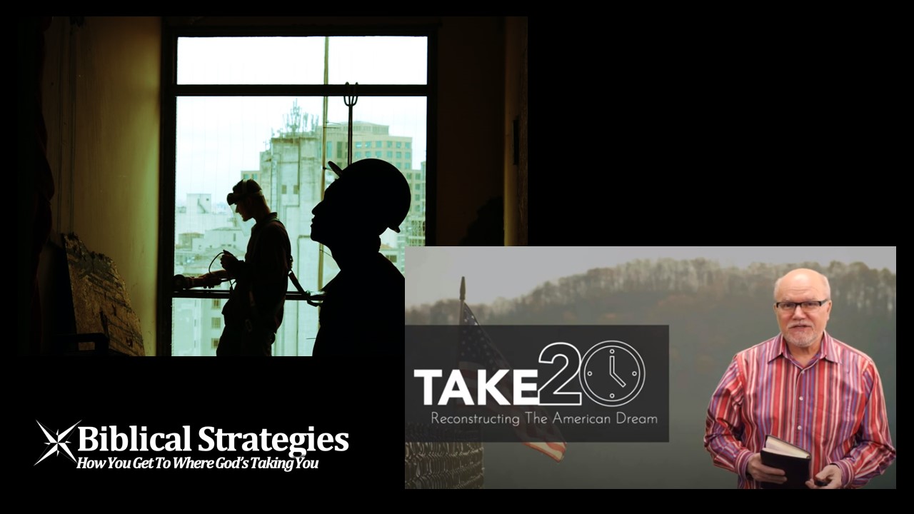 Take 20 Reconstructing The American Dream Biblical Strategies 